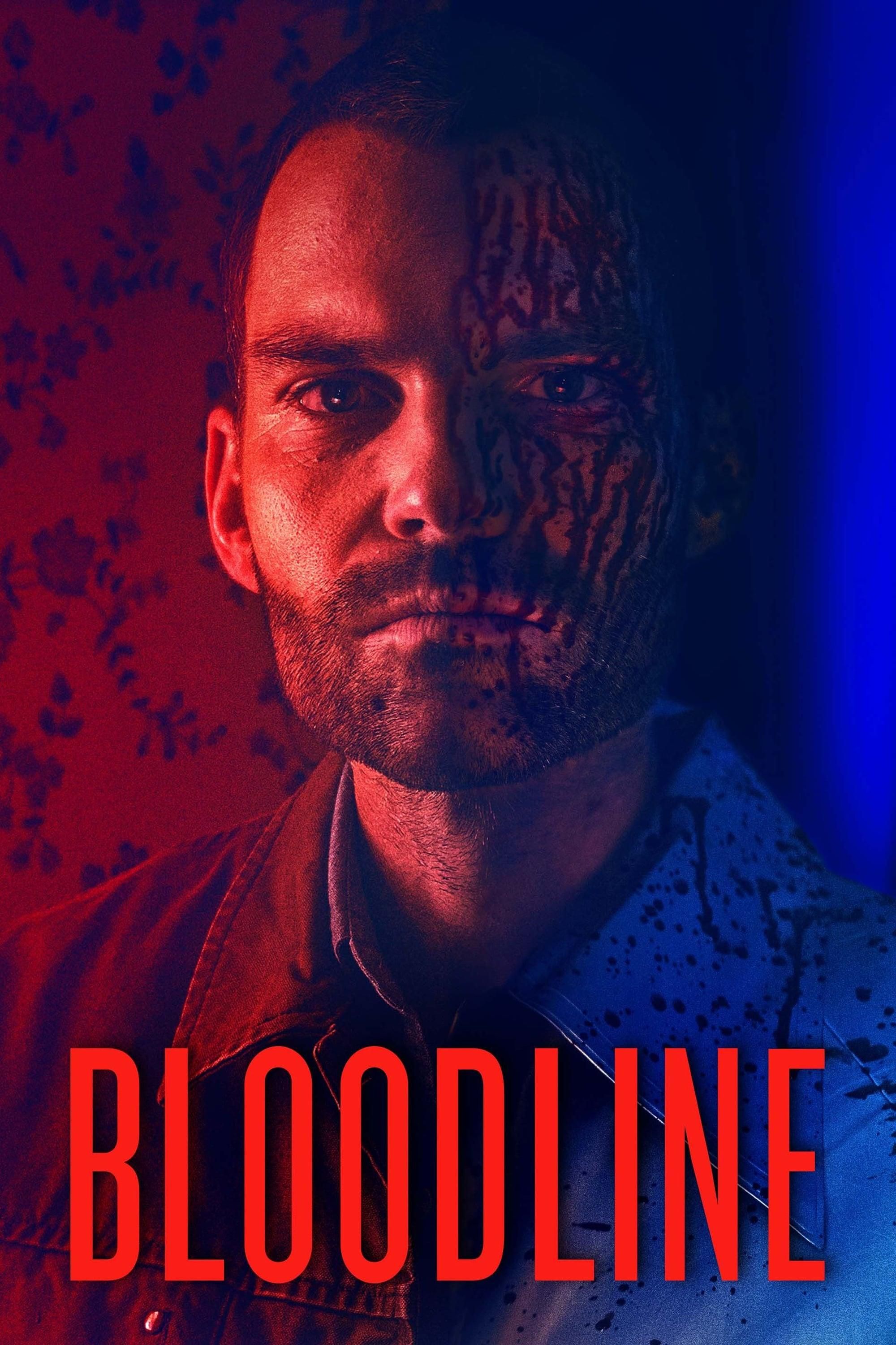 Bloodline Movie Information & Trailers | KinoCheck