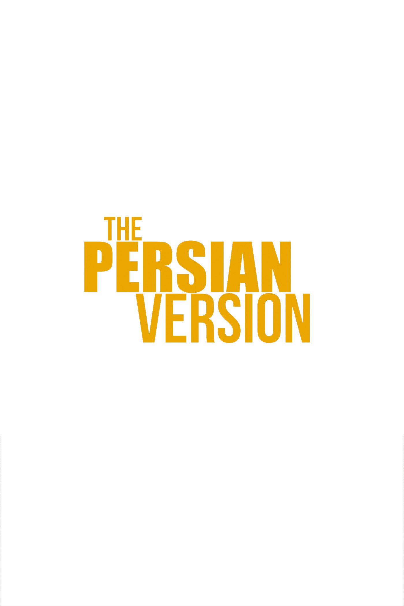 The Persian Version Movie Information & Trailers KinoCheck