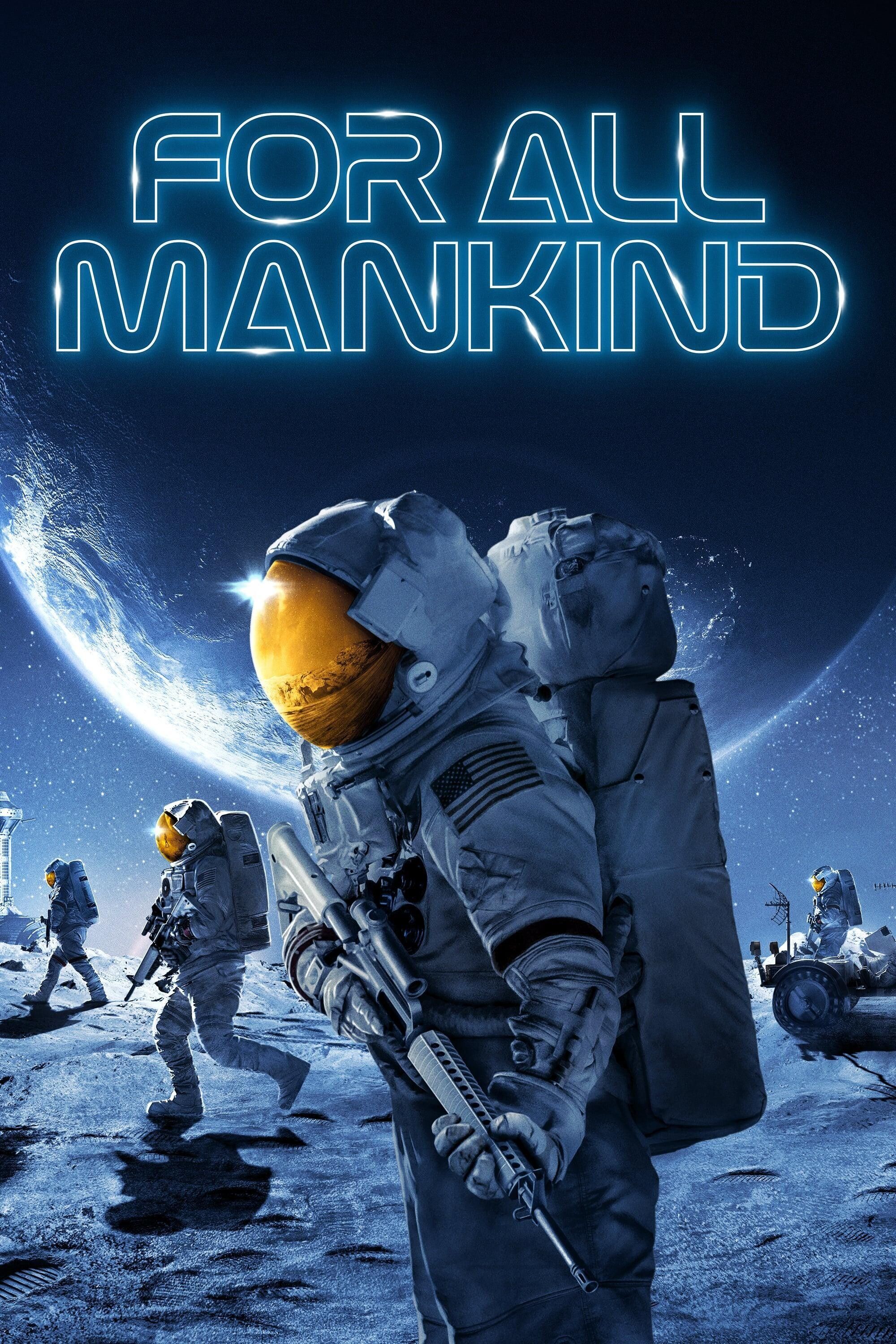 For All Mankind (2019) TV Show Information & Trailers | KinoCheck