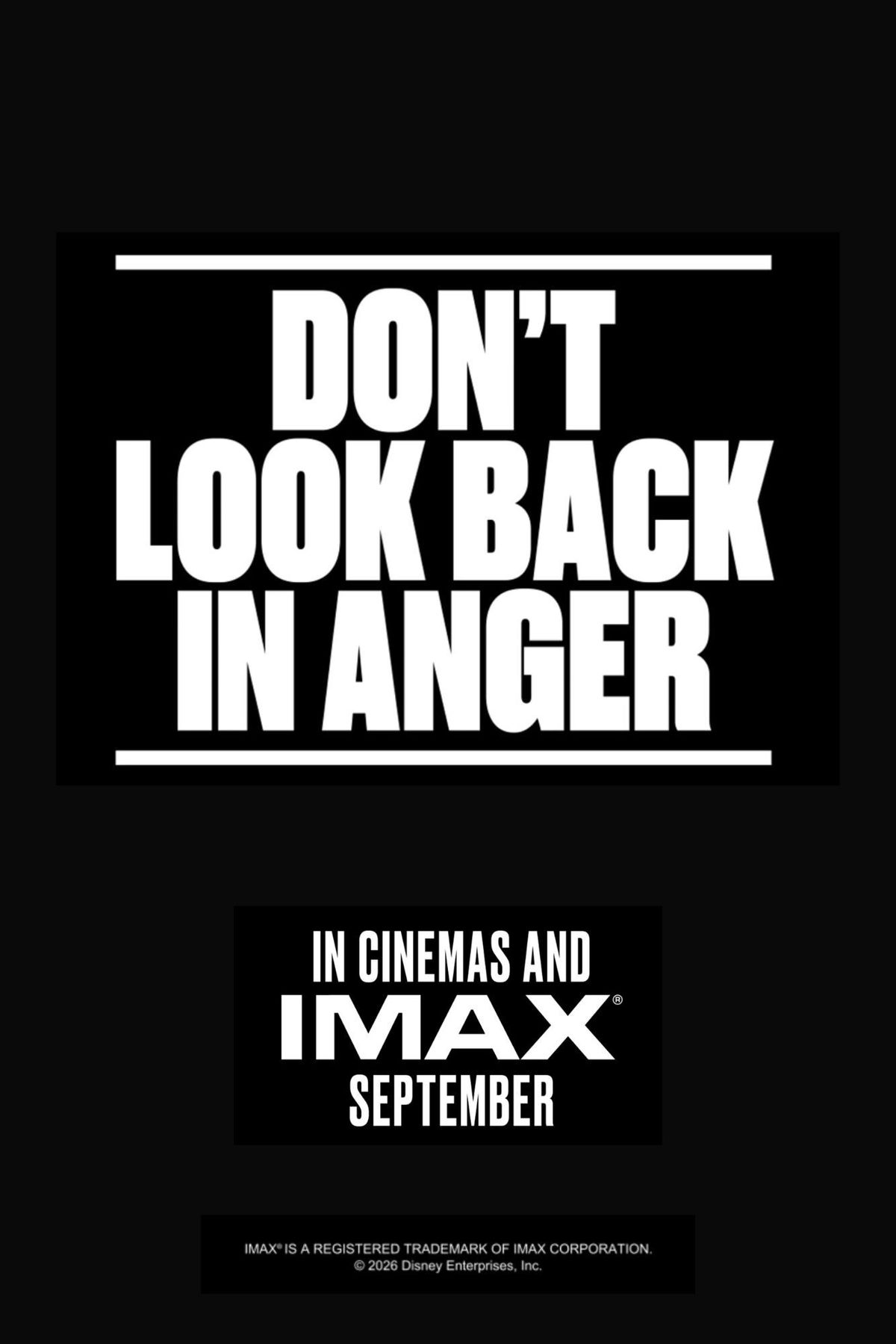 Don't Look Back In Anger (2026) Movie Information & Trailers