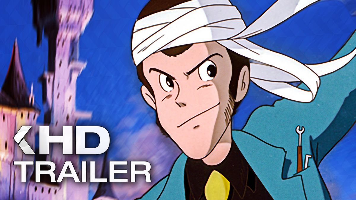 LUPIN III Das Schloss des Cagliostro Trailer KinoCheck