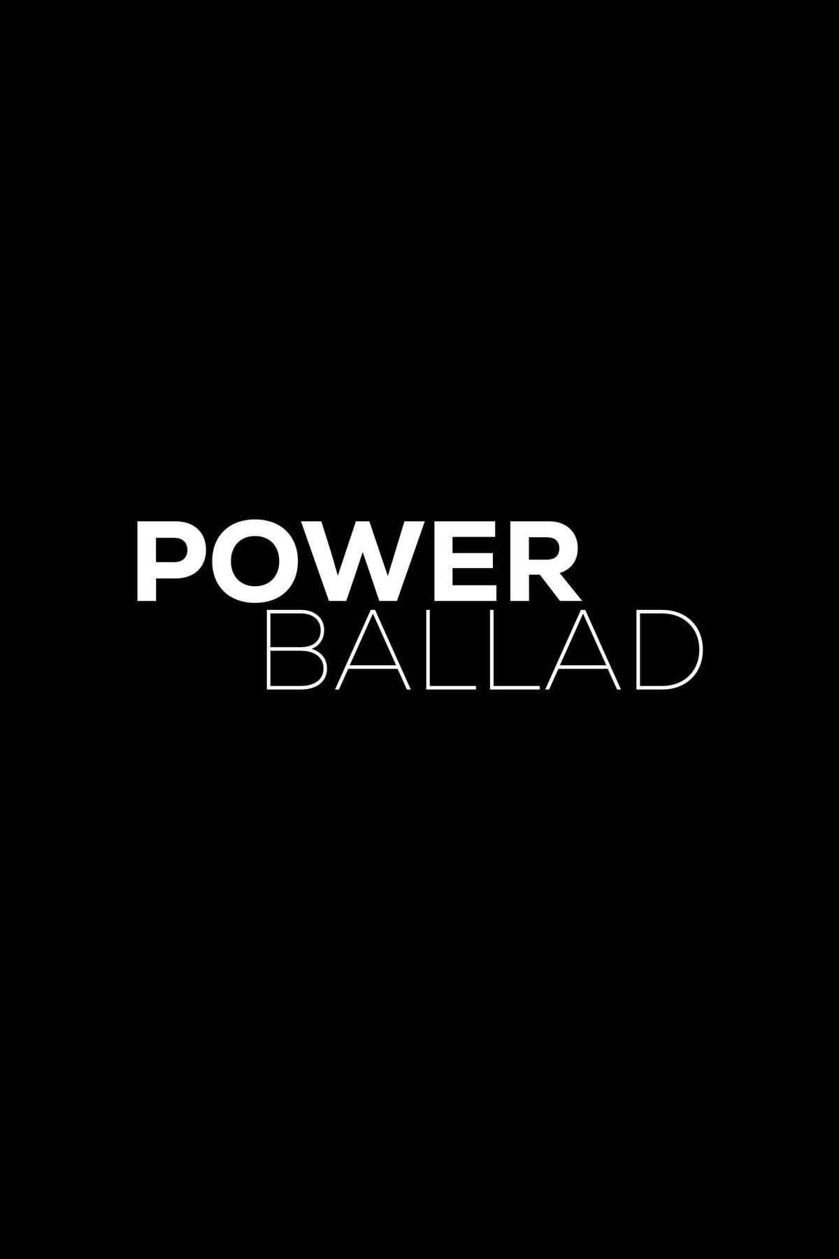 Power Ballad Filminformation und Trailer KinoCheck