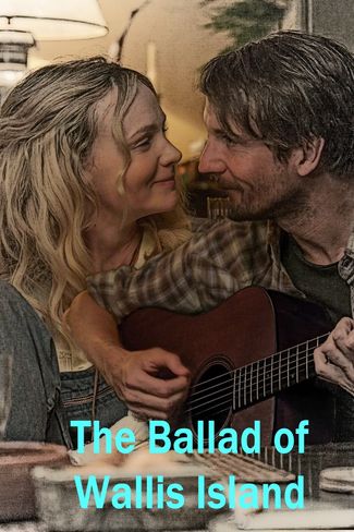 Poster of The Ballad of Wallis Island