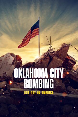 Poster of Oklahoma City Bombing: One Day in America