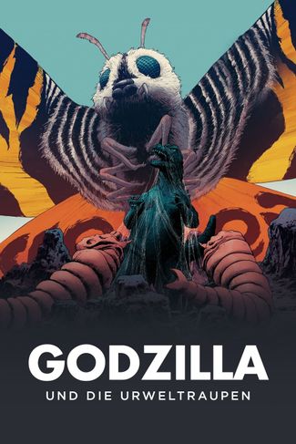 Poster zu Godzilla und die Urweltraupen