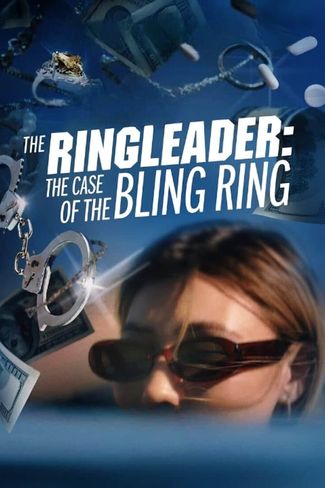 Poster of The Ringleader: The Case of the Bling Ring