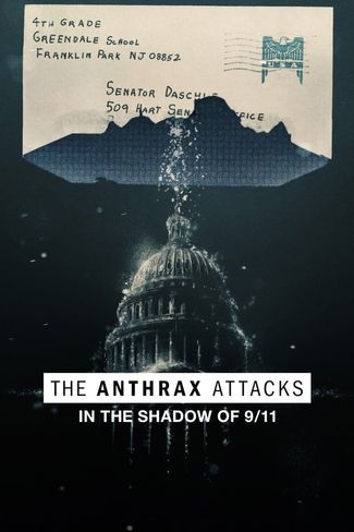 Poster of The Anthrax Attacks: In the Shadow of 9/11
