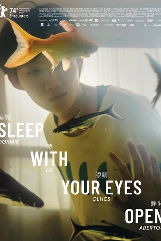 Poster of Sleep with Your Eyes Open