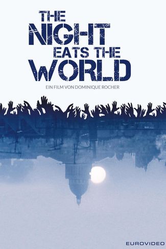 Poster zu The Night Eats the World