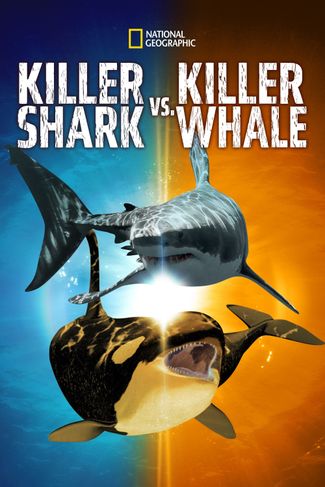 Poster of Killer Shark Vs. Killer Whale