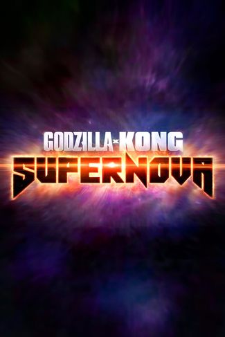 Poster zu Godzilla x Kong: Supernova