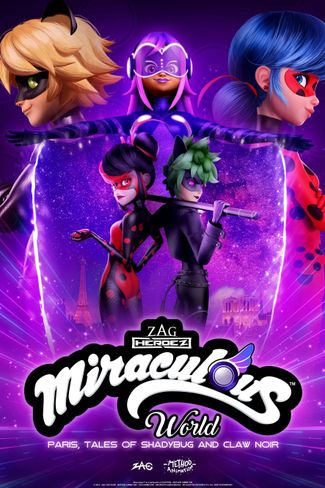 Poster of Miraculous World: Paris, Tales of Shadybug and Claw Noir