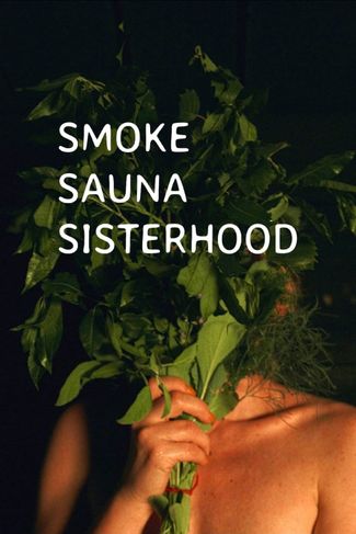 Poster zu Smoke Sauna Sisterhood