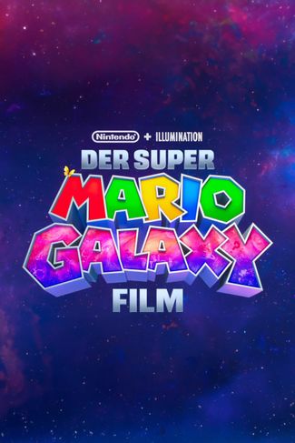 Poster zu Der Super Mario Galaxy Film