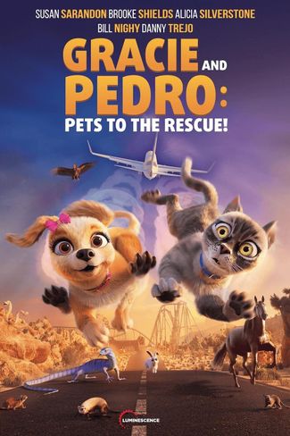 Poster of Gracie & Pedro: Pets to the Rescue