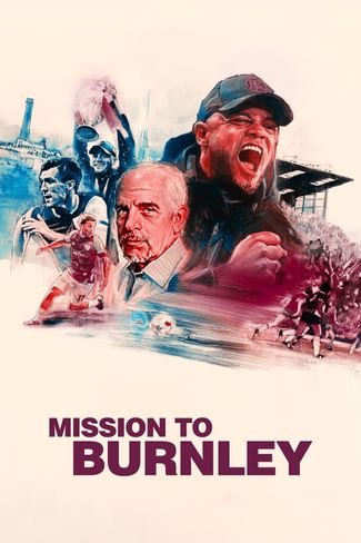 Poster zu Mission to Burnley: Vincent Kompanys Traum vom Aufstieg