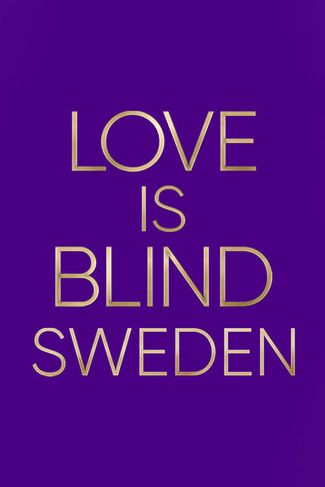 Poster of Love Is Blind: Sweden