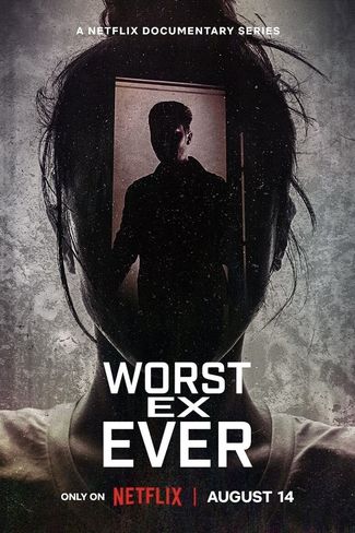 Poster of Worst Ex Ever