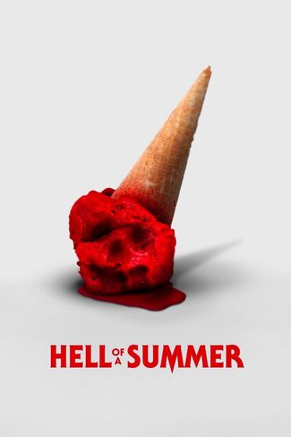 Poster of Hell of a Summer