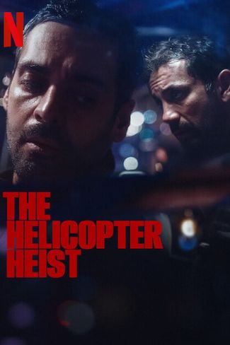 Poster of The Helicopter Heist