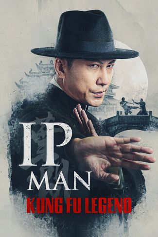 Poster of Ip Man: Kung Fu Legend