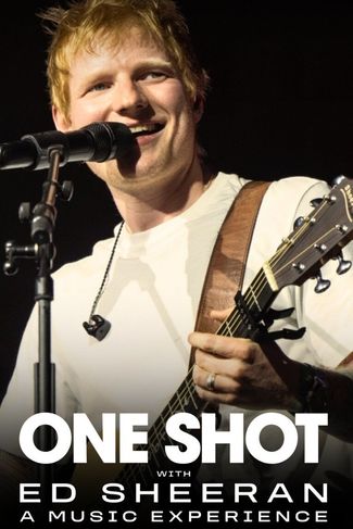 Poster of One Shot with Ed Sheeran