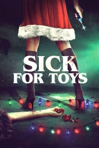 Poster zu Sick For Toys