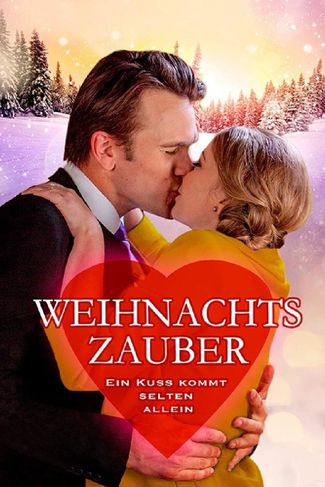 Poster zu Weihnachtszauber: Ein Kuss kommt selten allein