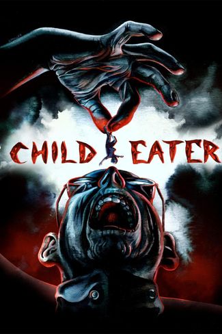 Poster zu Child Eater