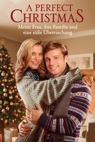 Poster zu A Perfect Christmas: Meine Frau, ihre Familie und eine süße Überraschung