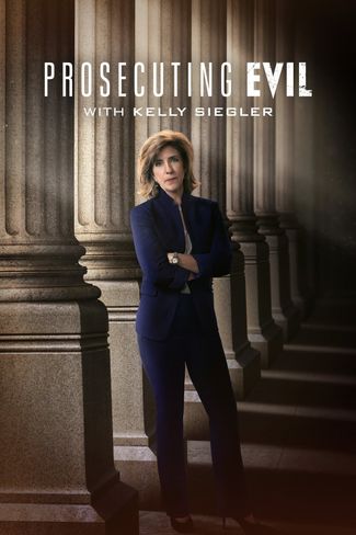 Poster zu Prosecuting Evil with Kelly Siegler