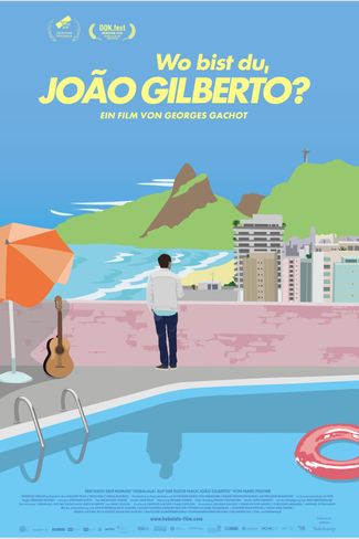 Poster zu Wo bist Du, João Gilberto?