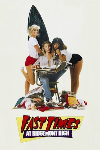 Poster of Fast Times at Ridgemont High
