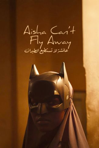 Poster of Aisha Can't Fly Away