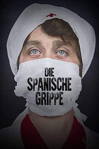 Poster zu Die Spanische Grippe