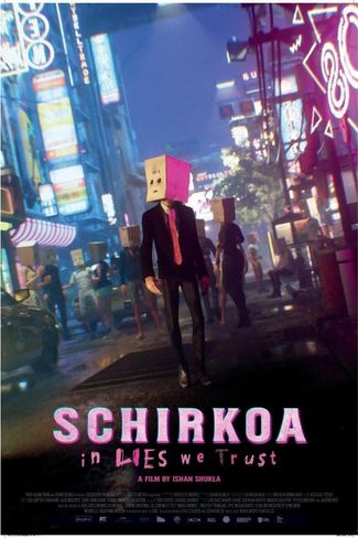 Poster of Schirkoa: In Lies We Trust