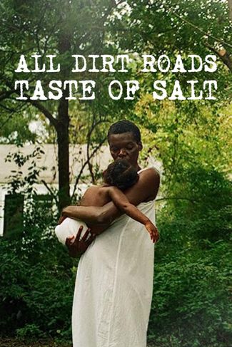 Poster of All Dirt Roads Taste of Salt