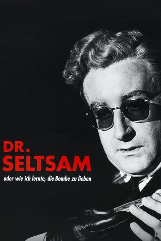Poster zu Dr. Seltsam oder: Wie ich lernte, die Bombe zu lieben