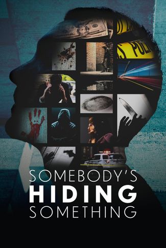 Poster zu Somebody's Hiding Something