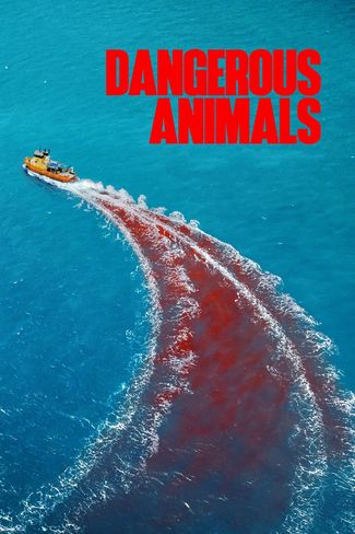 Poster of Dangerous Animals