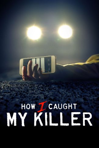 Poster of How I Caught My Killer