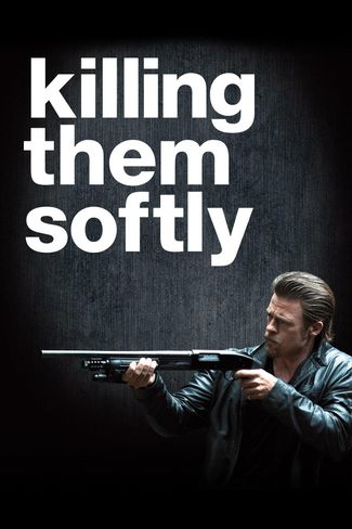 Poster of Killing Them Softly
