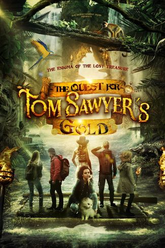 Poster of The Quest for Tom Sawyer's Gold