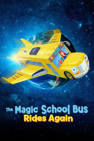 Poster of The Magic School Bus Rides Again