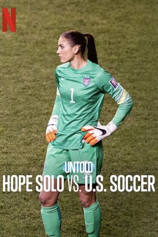 Poster of Untold: Hope Solo vs. U.S. Soccer