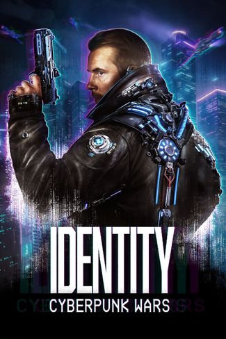 Poster zu Identity: Cyberpunk Wars