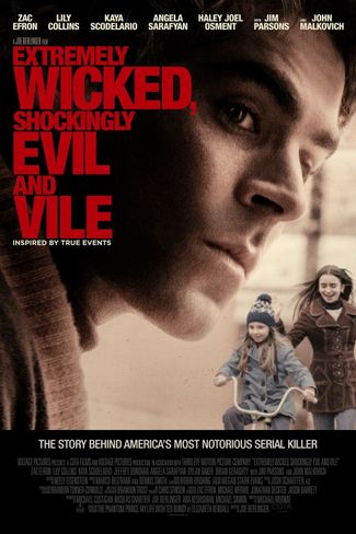 Poster of Extremely Wicked, Shockingly Evil and Vile