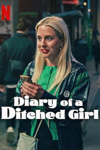Poster of Diary of a Ditched Girl