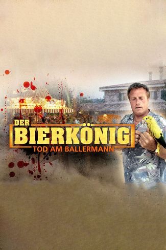 Poster zu Der Bierkönig: Tod am Ballermann