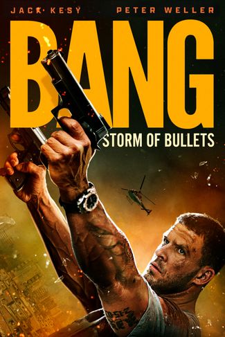 Poster zu Bang: Storm of Bullets